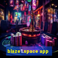 blaze1.space app